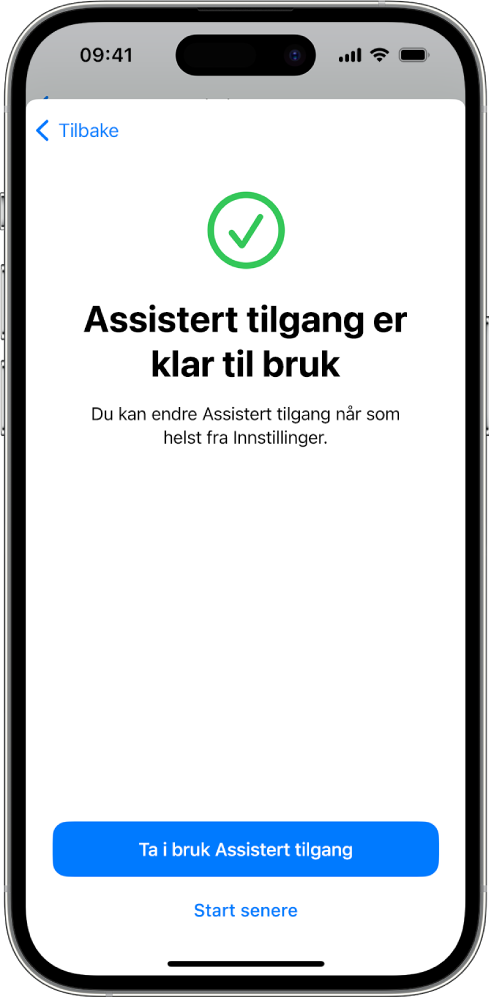 En iPhone som viser at Assistert tilgang er klar til bruk med en knapp nederst for å gå inn i Assistert tilgang.