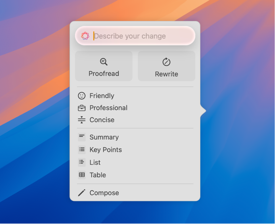 The Writing Tools dialog on the Mac wallpaper. The dialog has a Describe your change field at the top, followed by Proofread and Rewrite buttons. You can choose a Friendly, Professional, or Concise tone below that, and at the bottom are Summary, Key Points, Table, and List buttons.