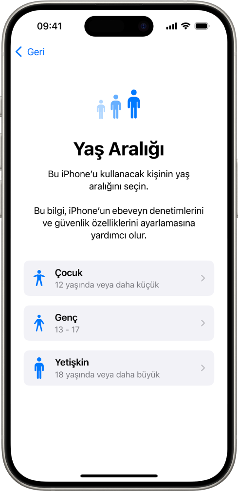 Yaş Aralığı ayarlama ekranı. Üç yaş aralığı listeleniyor: Çocuk (12 yaşında veya daha küçük), Genç (13 - 17) ve Yetişkin (18 yaşında veya daha büyük).